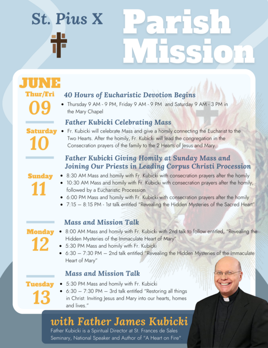 Parish Mission with Fr. James Kubicki St. Pius X Appleton, WI
